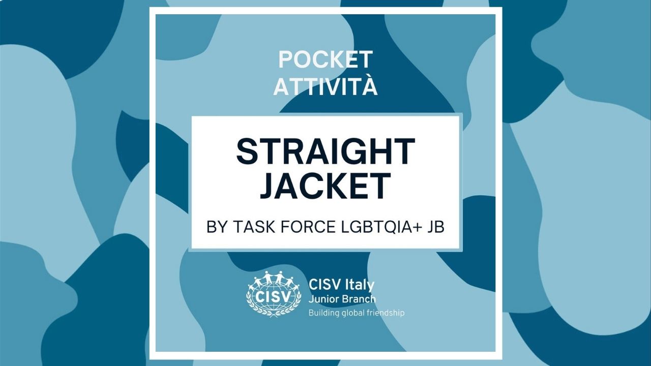 Pocket-attivita-1-Straight-Jacket-JB-CISV-Italia-LGBTQUIA-16-9